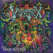 VORTEX - Them Witches (2019) CD